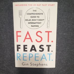 Fast. Feast. Repeat. Book by Gin Stephens